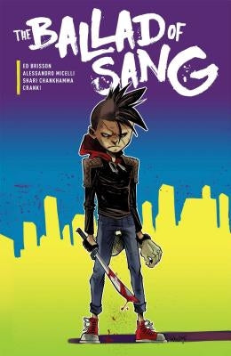 The Ballad of Sang by Brisson, Ed