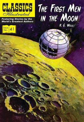 The First Men in the Moon by Wells, H. G.