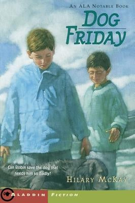 Dog Friday by McKay, Hilary