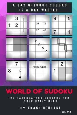 World of Sudoku: Vol # 3 by Doulani, Akash