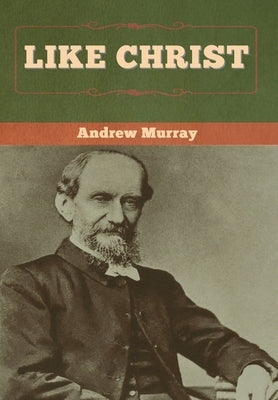 Like Christ by Murray, Andrew