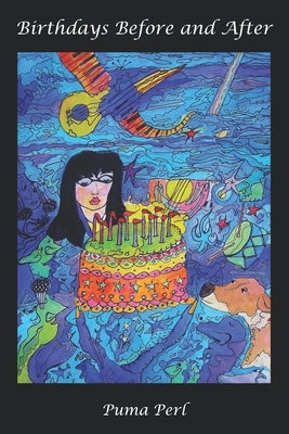 Birthdays Before and After by Perl, Puma