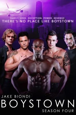BOYSTOWN Season Four by Biondi, Jake