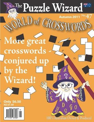 World of Crosswords No. 47 by The Puzzle Wizard