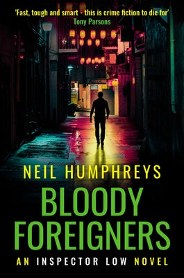 Bloody Foreigners by Humphreys, Neil