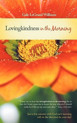 Lovingkindness in the Morning by Williams, Gale Legrand
