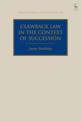 Clawback Law in the Context of Succession by Holliday, Jayne