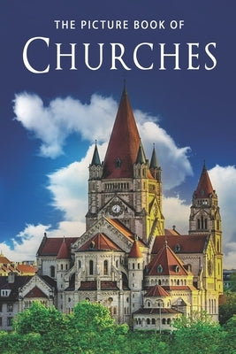 The Picture Book of Churches: A Gift Book for Alzheimer's Patients and Seniors with Dementia by Books, Sunny Street