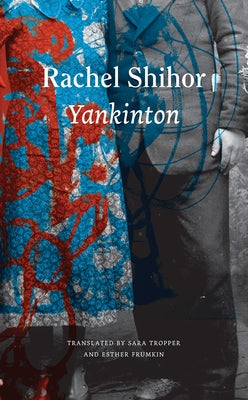 Yankinton by Shihor, Rachel