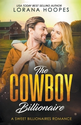 The Cowboy Billionaire by Hoopes, Lorana