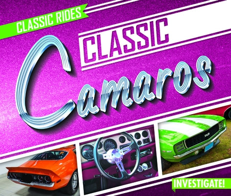 Classic Camaros by Romaine, Claire