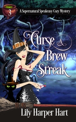 Curse a Brew Streak by Hart, Lily Harper