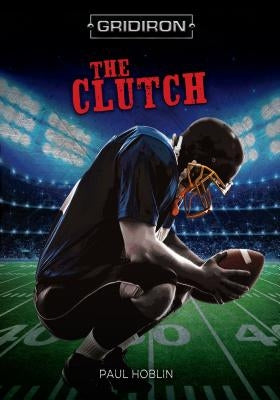 The Clutch by Hoblin, Paul