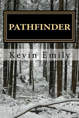 Pathfinder: The Journey of the African American Wrestler by Emily, Kevin L.