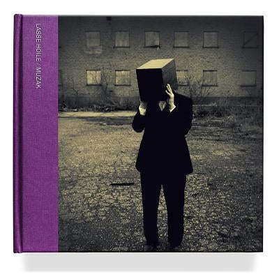 Muzak: The Visual Art of Porcupine Tree by Hoile, Lasse