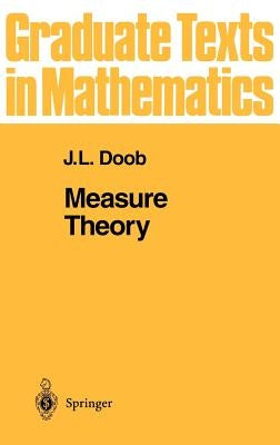 Measure Theory by Doob, J. L.