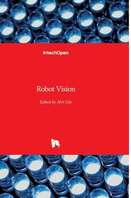 Robot Vision by Ude, Ales