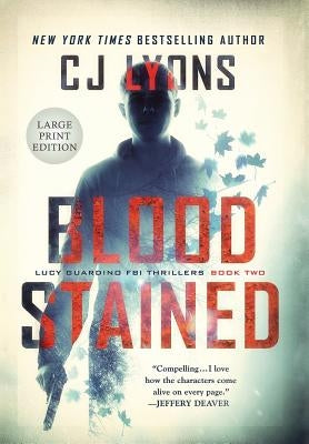 Blood Stained: Large Print Edition by Lyons, Cj