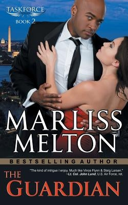 The Guardian (The Taskforce Series, Book 2) by Melton, Marliss
