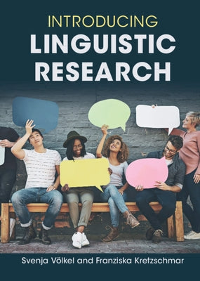 Introducing Linguistic Research by Voelkel, Svenja