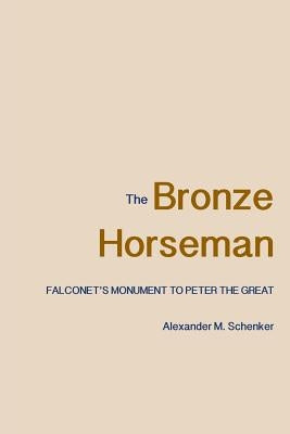 Bronze Horseman by Schenker, Alexander M.