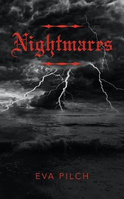 Nightmares by Pilch, Eva