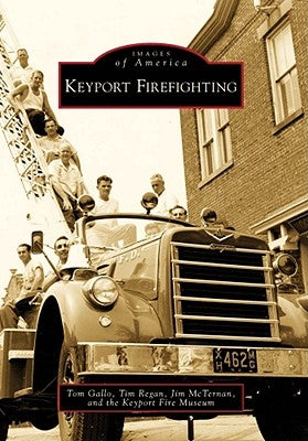 Keyport Firefighting by Gallo, Tom