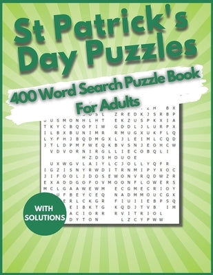St. Patrick's Day Word Search 400 Puzzles Book for Adults: find 400 Word Search Puzzle Large Print Book for Adults, Seniors, And Teens, young Kid. An by Publishing, Green Heart