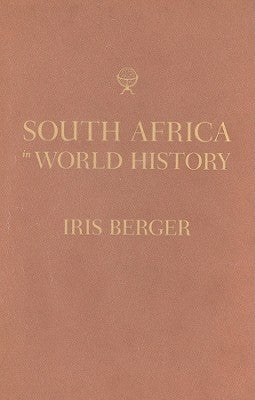 South Africa in World History by Berger, Iris