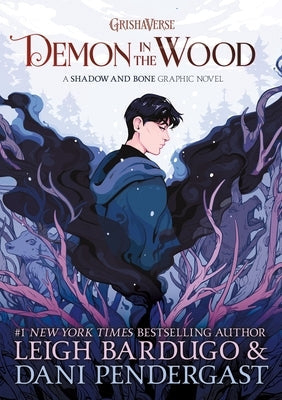Demon in the Wood Graphic Novel by Bardugo, Leigh