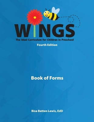 Wings: The Ideal Curriculum for Children in Preschool (Book of Forms) by Batten Lewis, Bisa