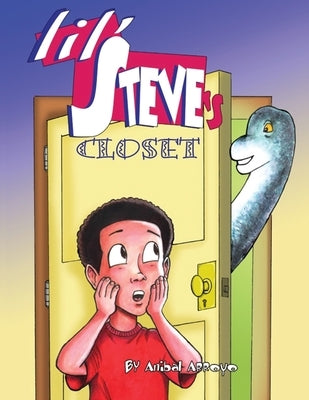 Lil' Steve's Closet by Arroyo, Anibal
