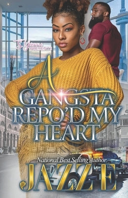 A Gangsta Repo'd My Heart by E, Jazz