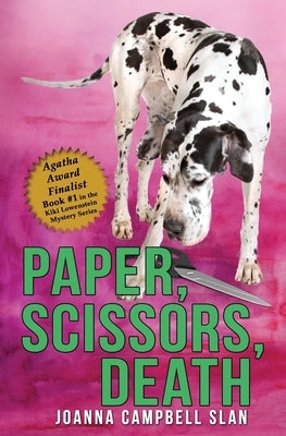 Paper, Scissors, Death: Book #1 in the Kiki Lowenstein Mystery Series by Slan, Joanna Campbell