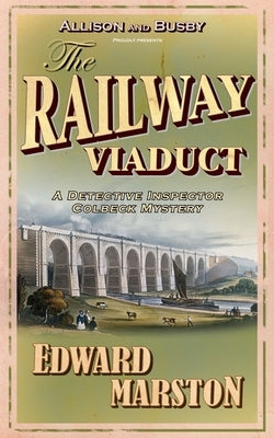 The Railway Viaduct by Marston, Edward