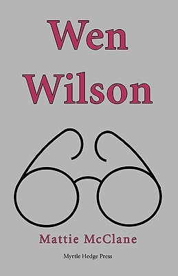 Wen Wilson by McClane, Mattie