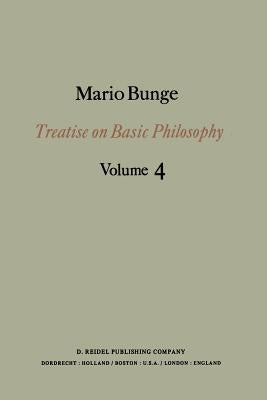 Treatise on Basic Philosophy: Ontology II: A World of Systems by Bunge, M.