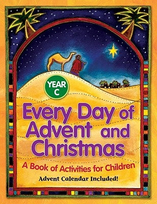 Every Day of Advent and Christmas, Year C: A Book of Activities for Children by Redemptorist Pastoral Publication