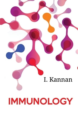 Immunology by Kannan, I.