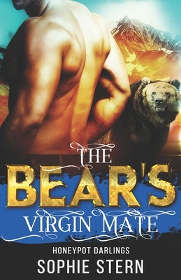 The Bear's Virgin Mate by Stern, Sophie