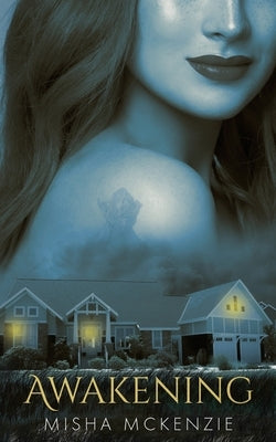 Awakening by McKenzie, Misha