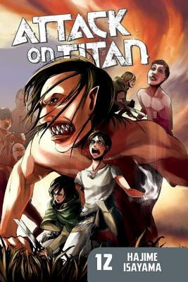 Attack on Titan, Volume 12 by Isayama, Hajime