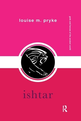 Ishtar by Pryke, Louise
