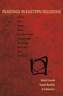 Readings in Eastern Religions by Coward, Harold