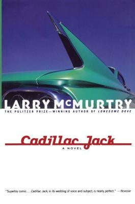 Cadillac Jack by McMurtry, Larry