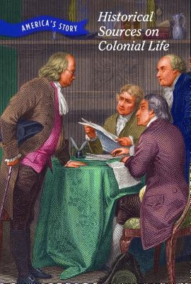 Historical Sources on Colonial Life by Sebree, Chet'la
