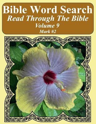 Bible Word Search Read Through The Bible Volume 9: Mark #2 Extra Large Print by Pope, T. W.