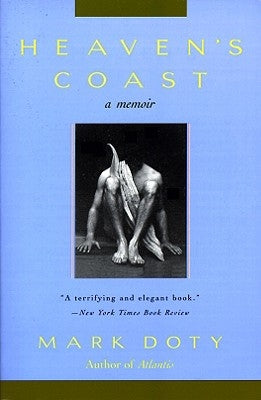 Heaven's Coast: A Memoir by Doty, Mark