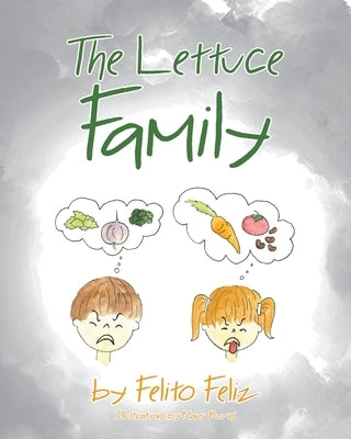 The Lettuce Family by Feliz, Felito