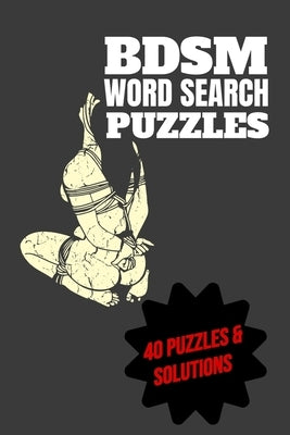 BDSM Word Search Puzzles 40 Puzzles & Solutions: BDSM Puzzle Book by Master, Bdsm Puzzle